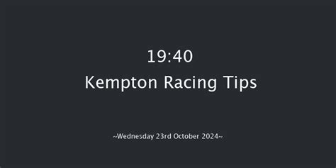 19:40 Kempton .